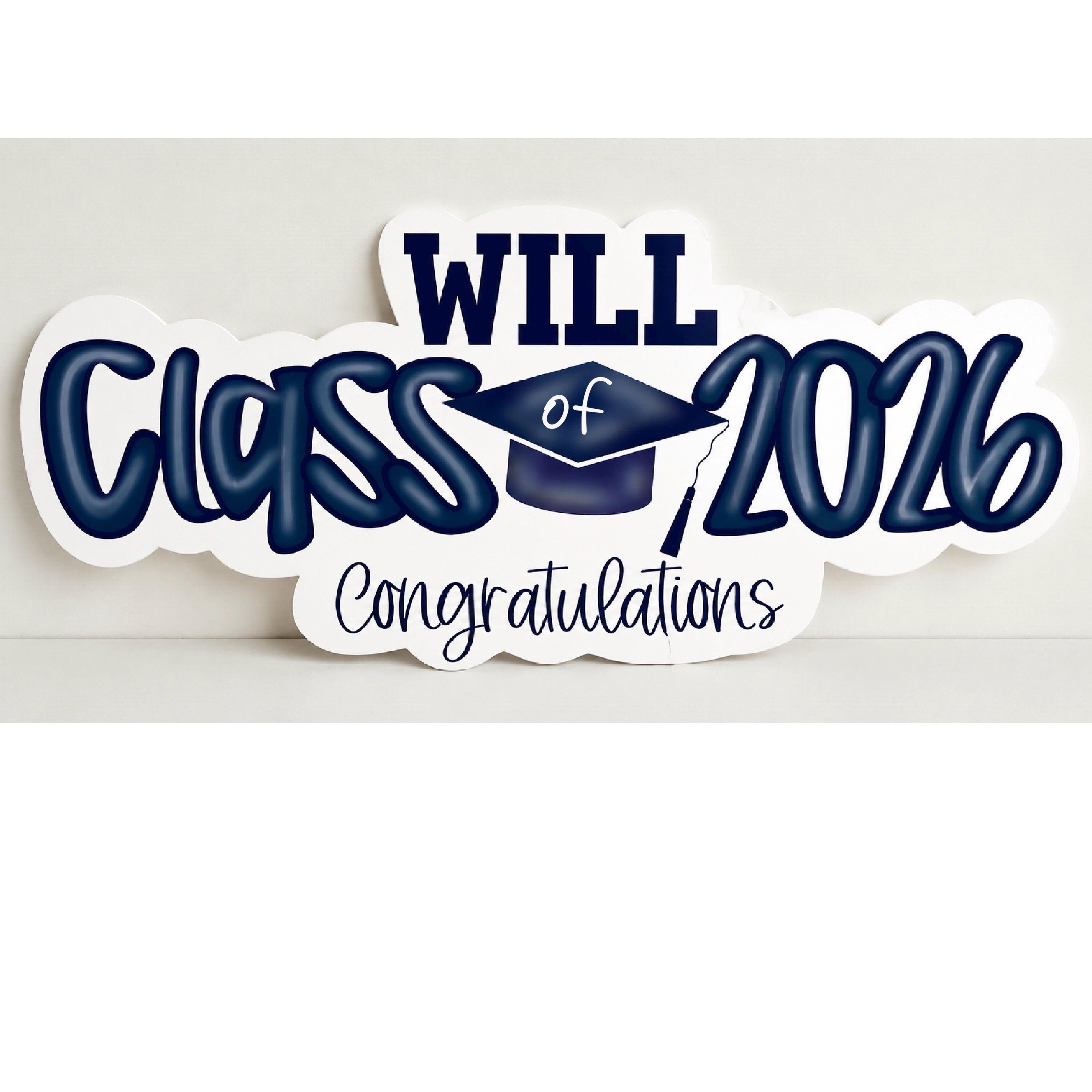 Class of 2026 Graduation Sign | Personalized Senior Party Decor | Foam Board Photo Prop | Graduation Banner